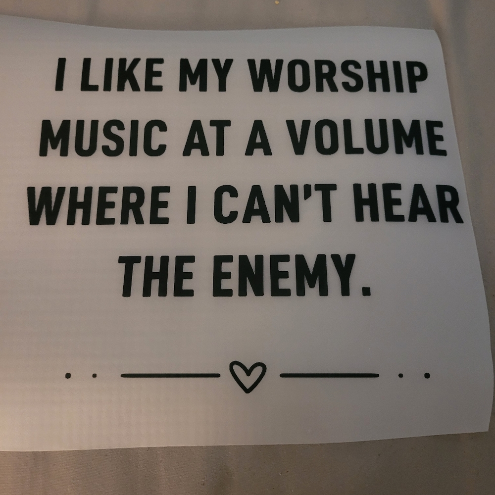 Inspirational Quote Decal For Shirt